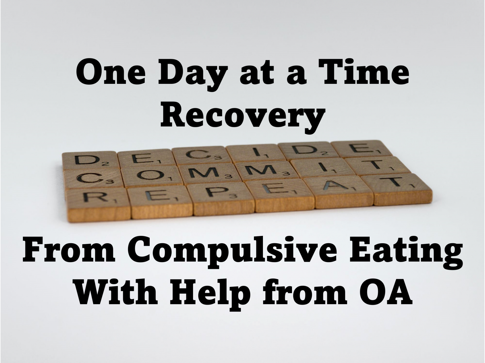 One day at a time recovery from compulsive eating with OA